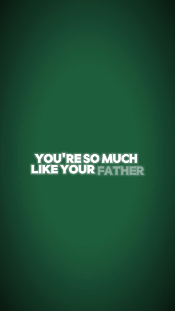 ursomuchlikeurfather