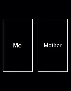 me and mother
