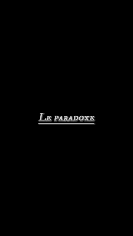 Le paradoxe
