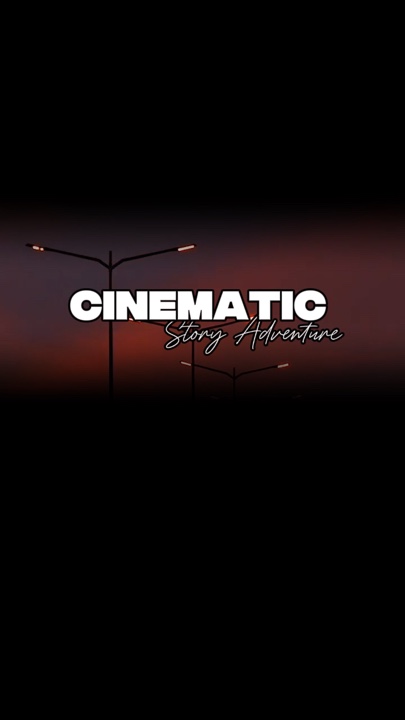 Cinematic Adventure 