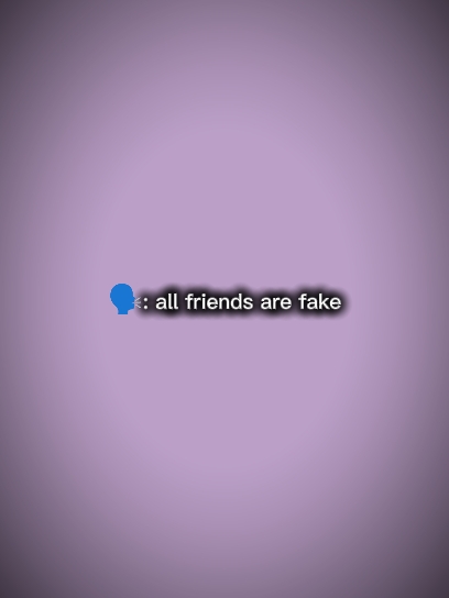 Alle Freunde sind unecht