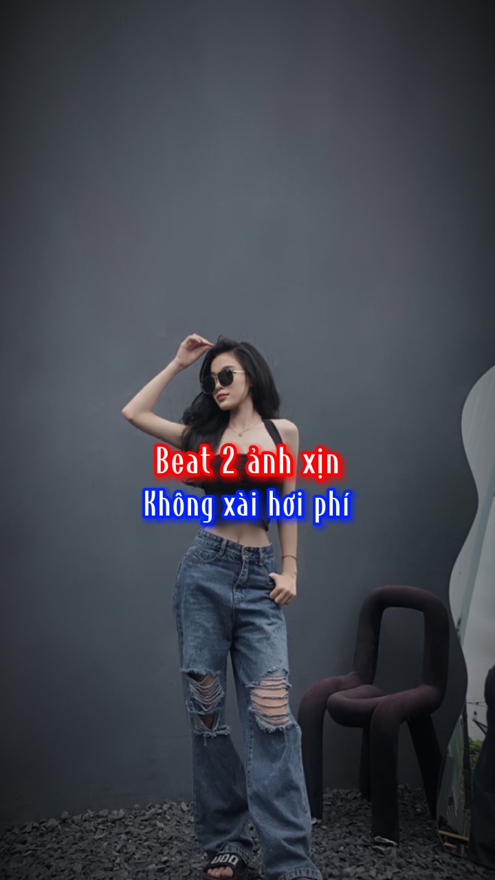 Beat 2 ảnh xịn