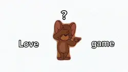 Love or game?