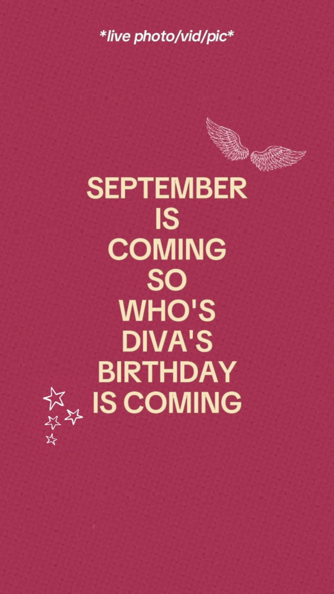 Birthday Is Coming. 