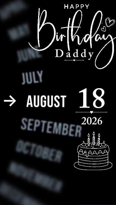 B'DAY DADDY 18 AUGUS
