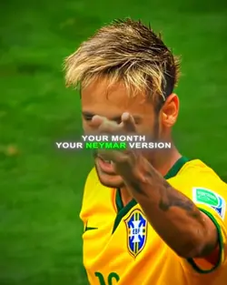 UR MONTH UR NEYMAR