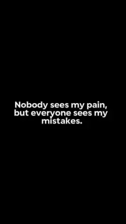 nobody Sees my pain