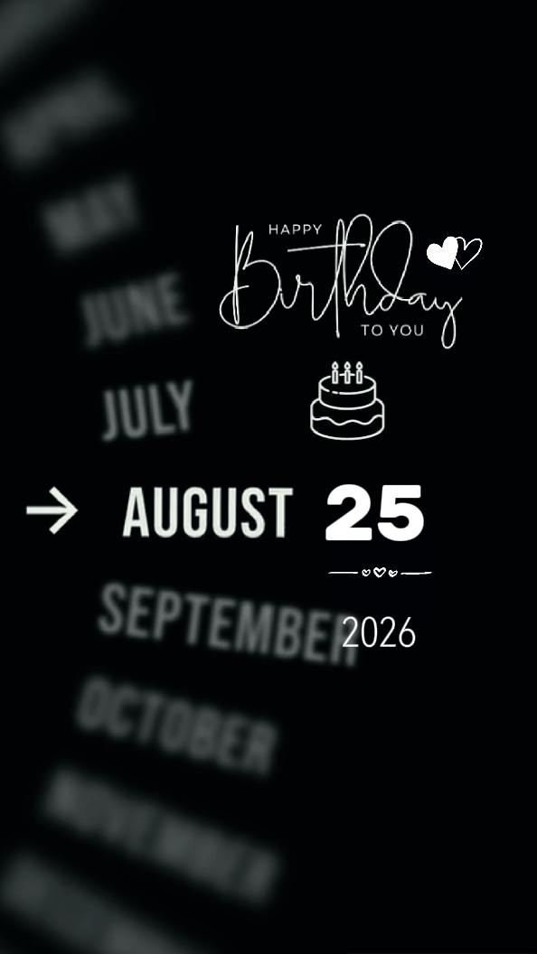 HBD AUGUST 25
