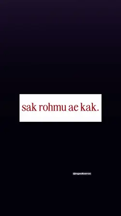 sak rohmu ae kak