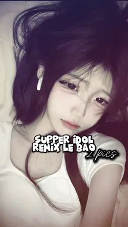 Supper idol remix