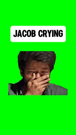 JACOB CRYING