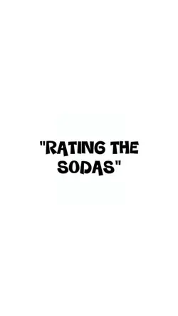 rating the sodas 