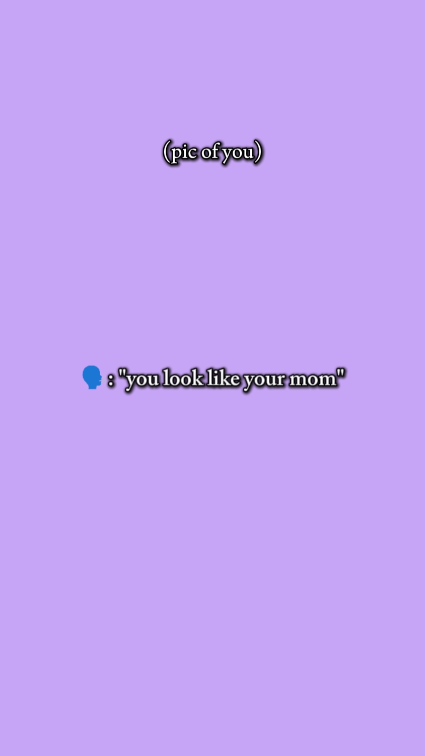 my mom