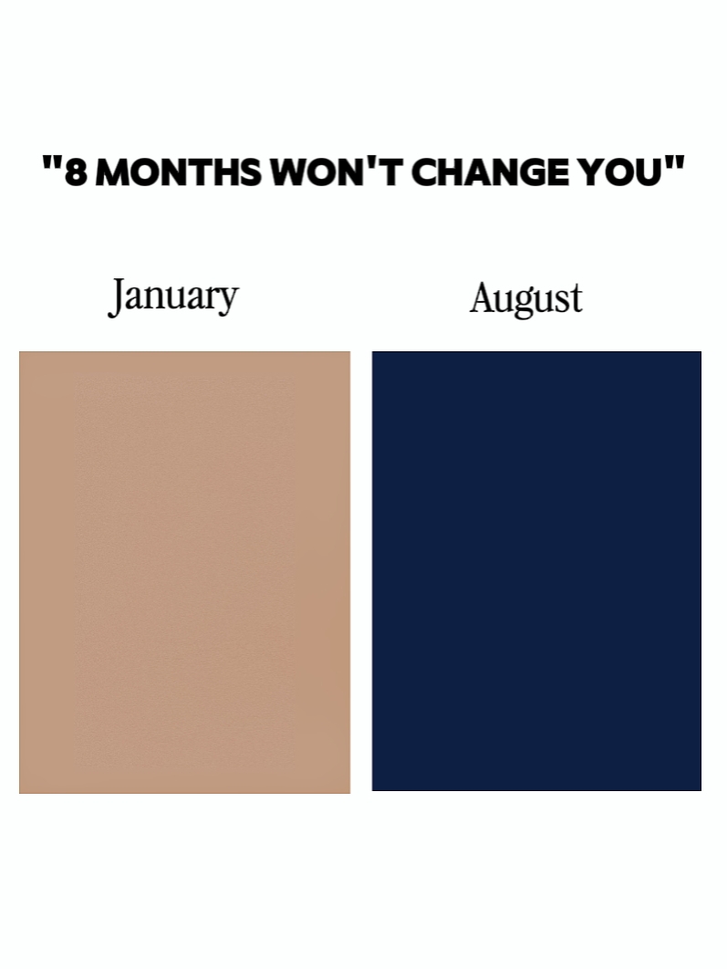 January - August. 
