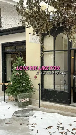 LOVE ME LIKE YOU