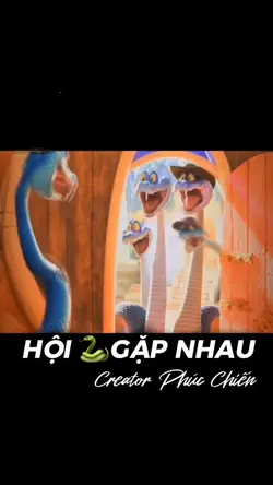 Hội 🐍 gặp nhau