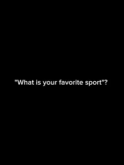 what is ur fav sport