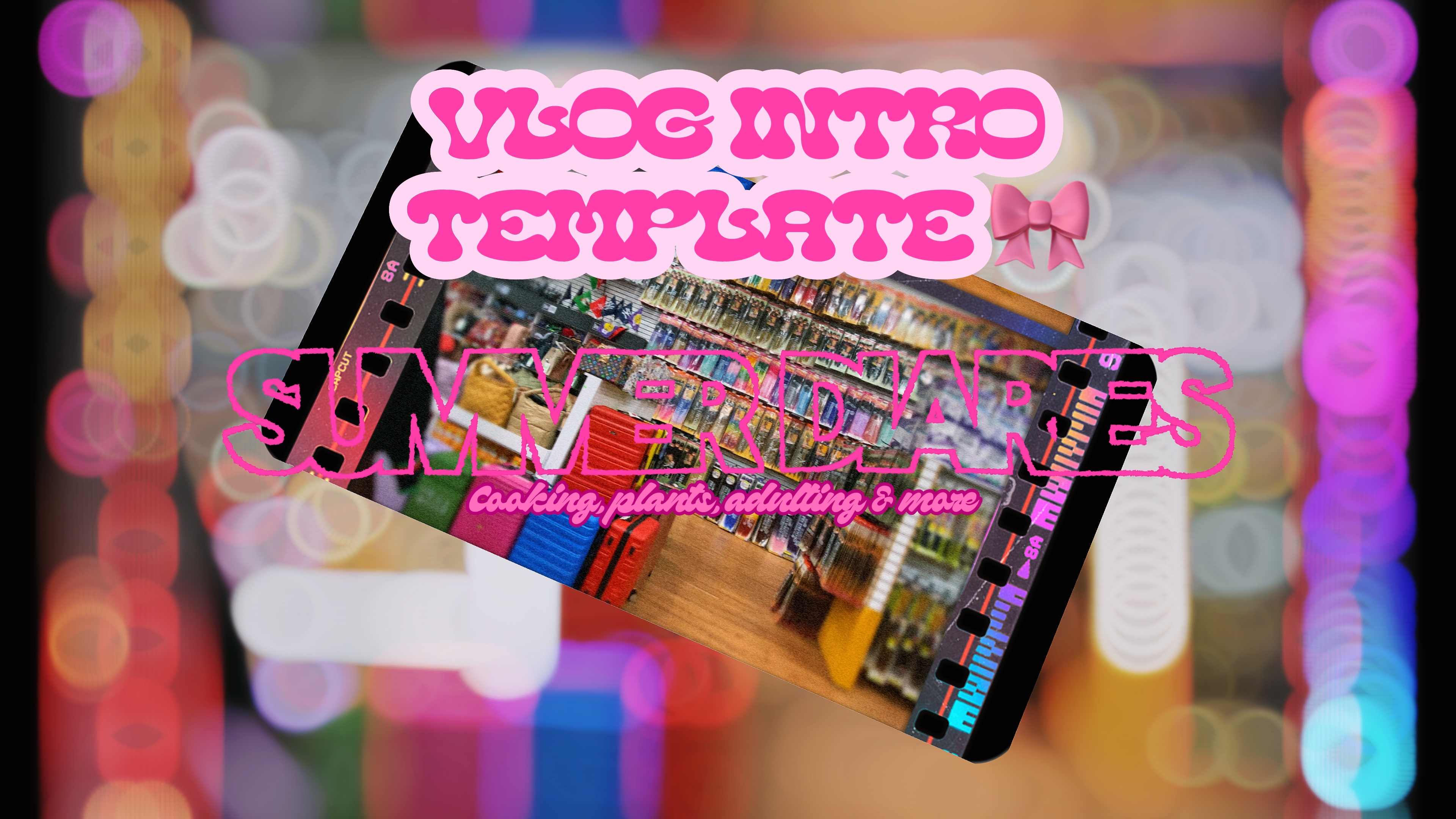 YT Intro Template 💕