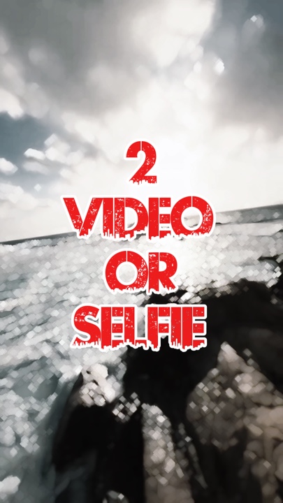 2 Video oder Selfie 