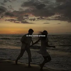 in the name of love