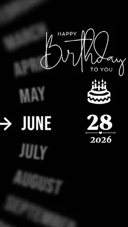 BIRTHDAY 28 JUNE