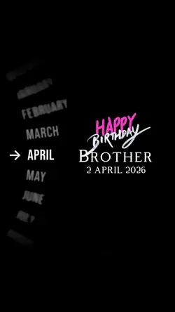 MY BROTHER 2 APRIL