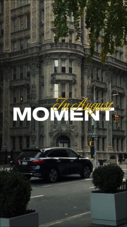 Moment in august 