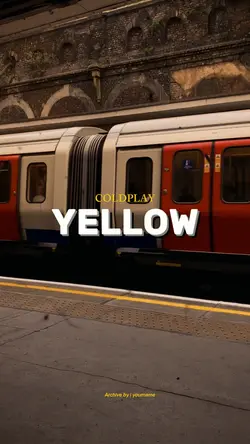 Yellow - ColdPlay