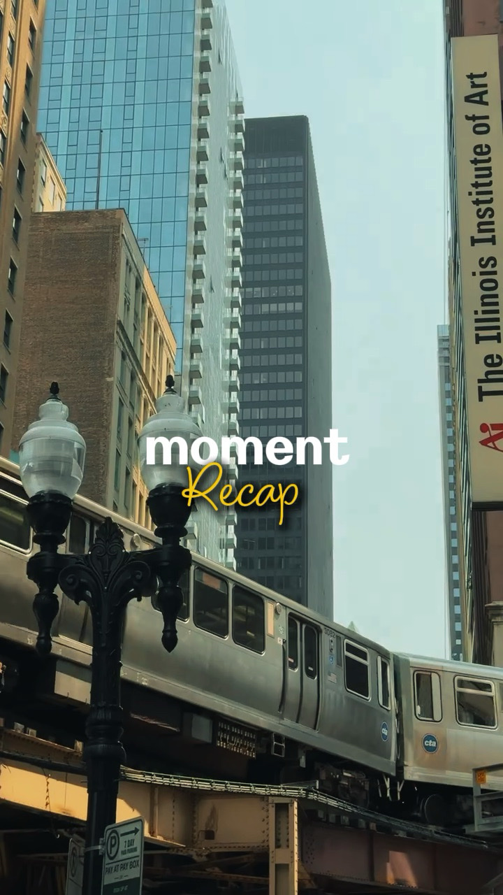 moment recap 