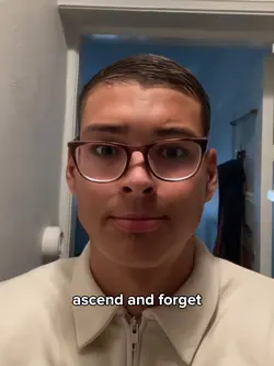 ascend and forget