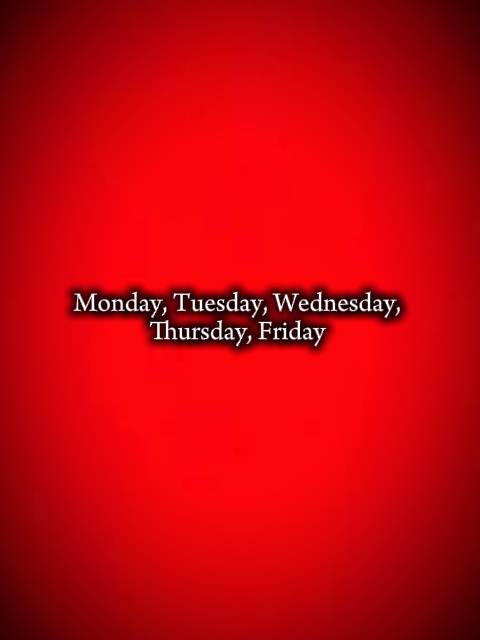 Montag bis Samstag 
