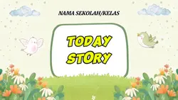Today story Siswa 