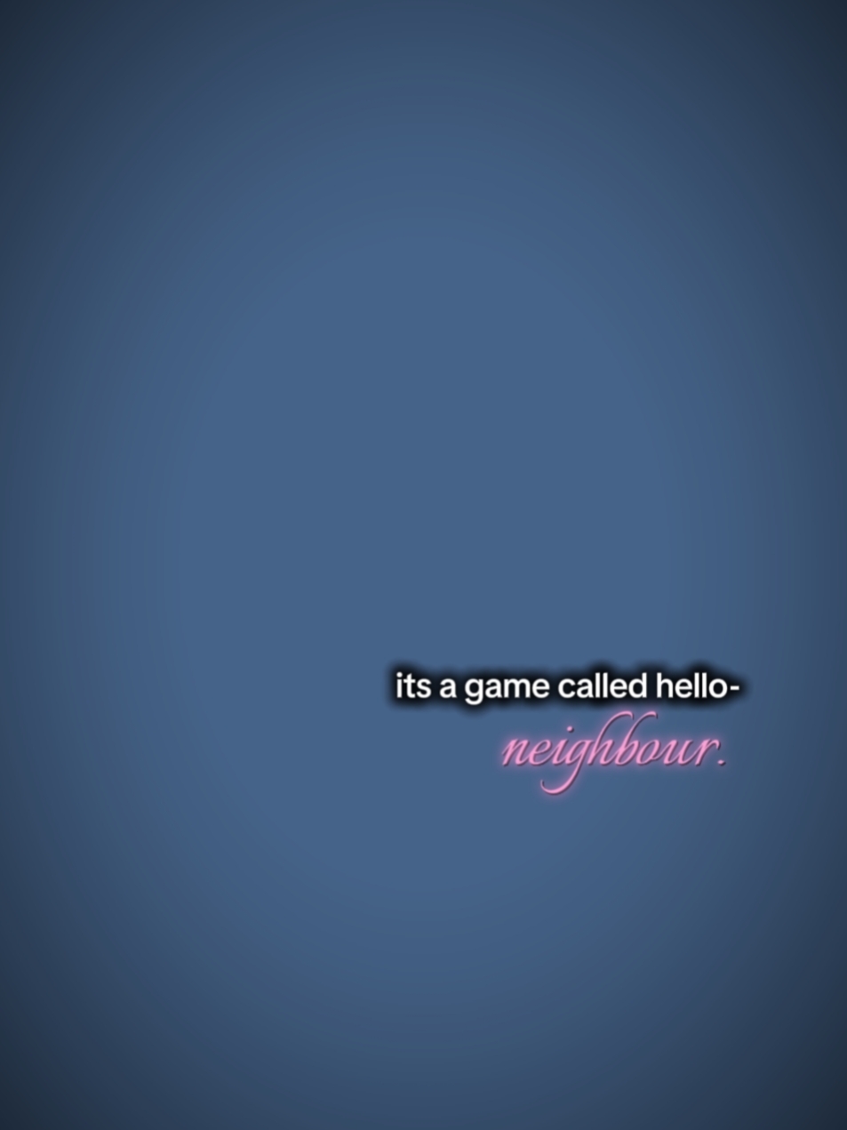 Hello neighbour 