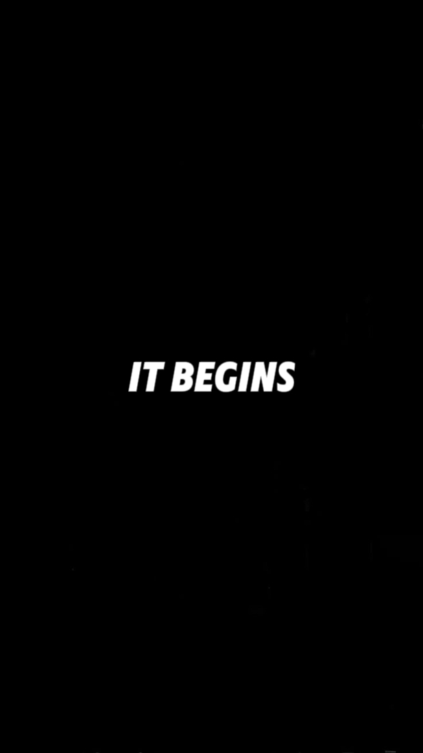IT BEGINS