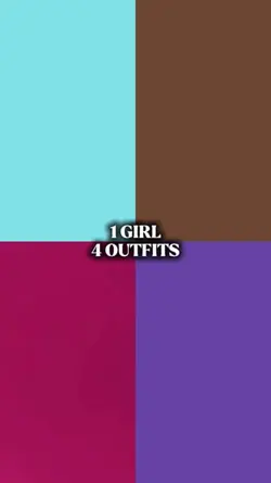 1 GIRL, 4 outfits