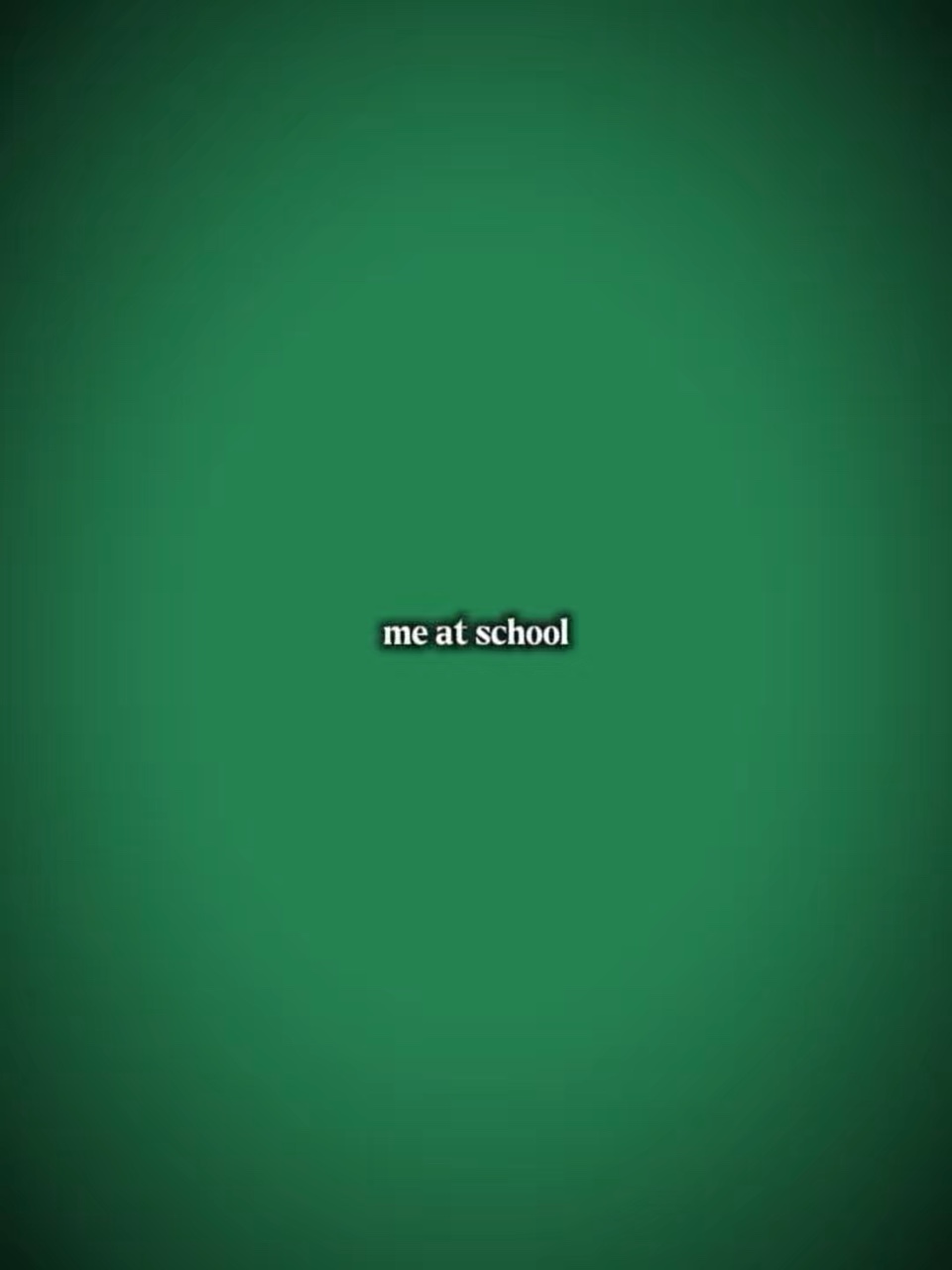 Me at school