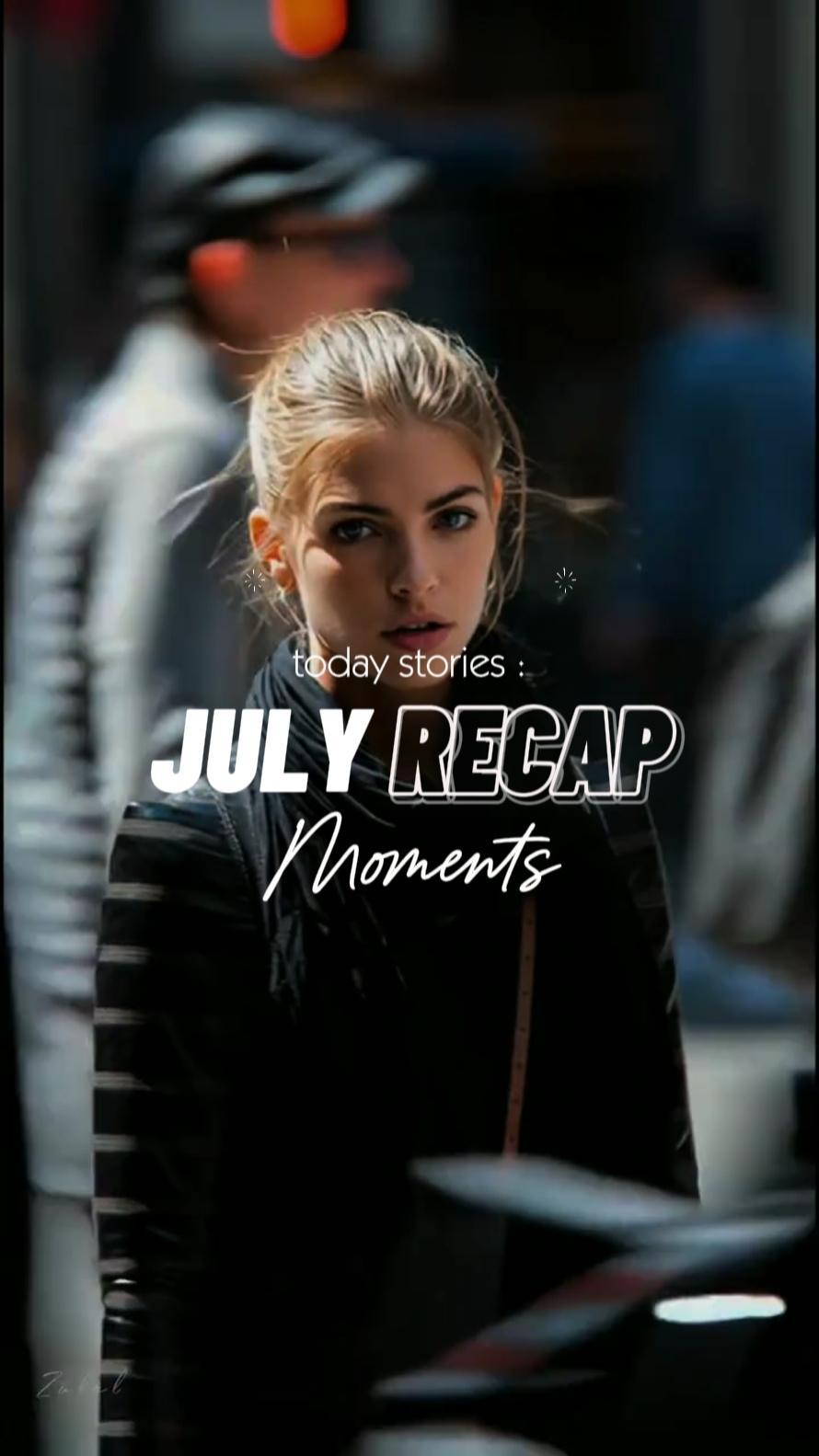 july recap moments