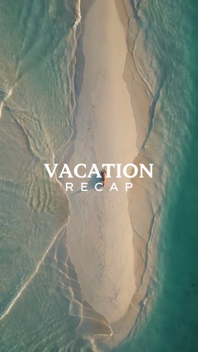 VACATION RECAP