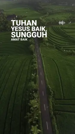 Tuhan Yesus Baik