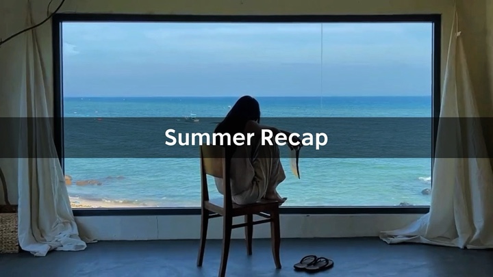 Summer Recap