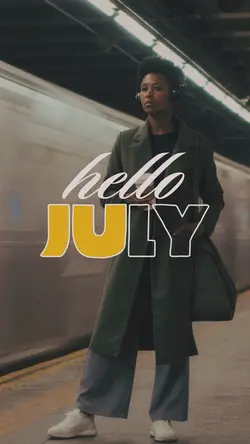 Bye June Hello July