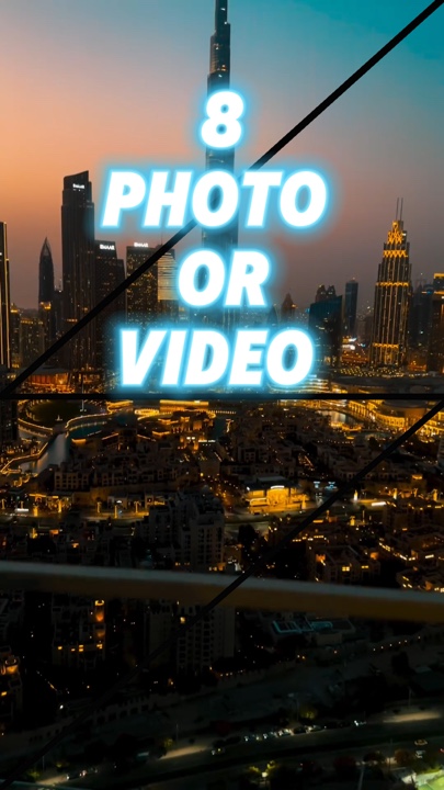 8 video or photo 