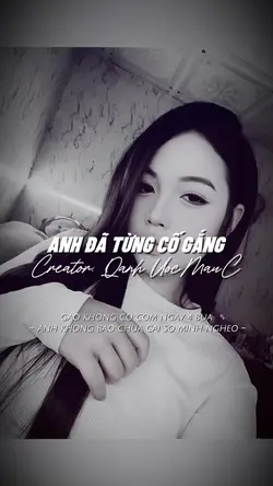 ANH ĐÃ TỪNG CỐ GẮNG