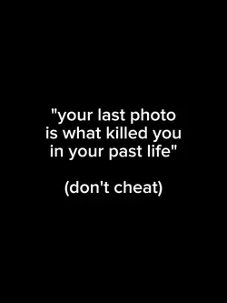 Your Last photo