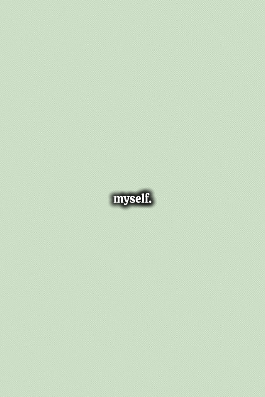 Yo mismo.