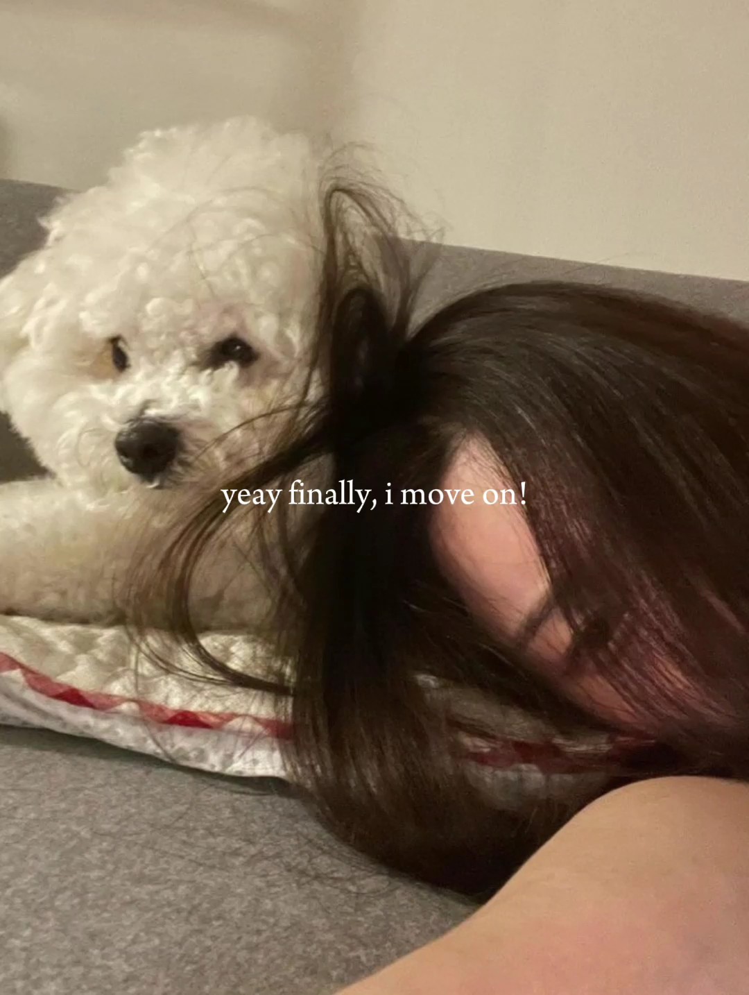 yeay i move on