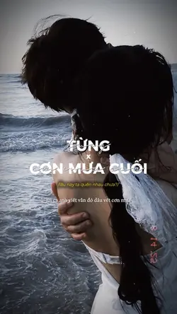 từng x cơn mưa cuối