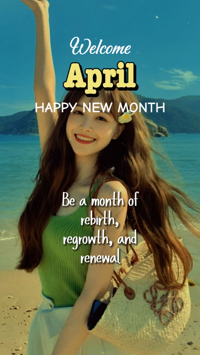 WELCOME APRIL 2024