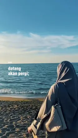 datang akan pergi
