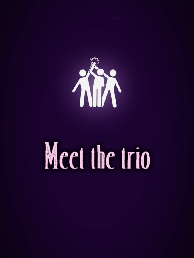 meet the trio